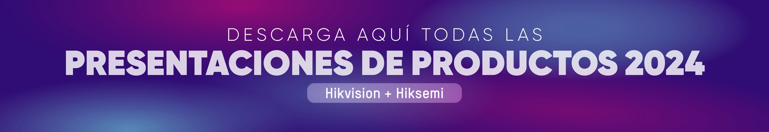 Hikrecursos 2024 - Banners Landing_BANNER LANDING FOOTER PRESENTACIONES